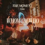 WHOMADEWHO | THE MOMENT